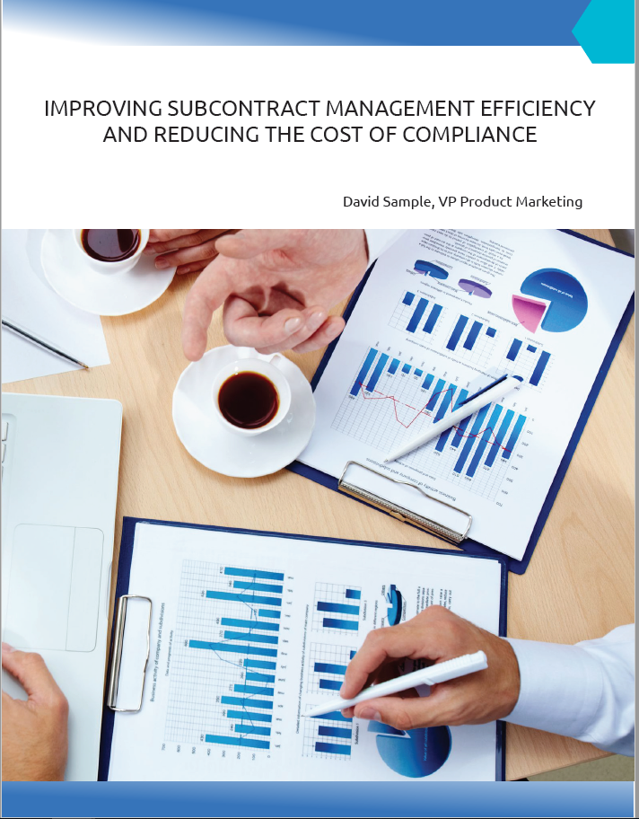 Improving Subcontract Management Efficiency and  Reducing the Cost of Compliance